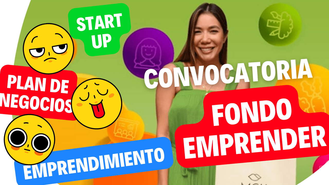 Convocatoria Fondo emprender 2022