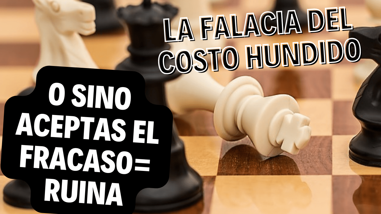 falacia del costo hundido