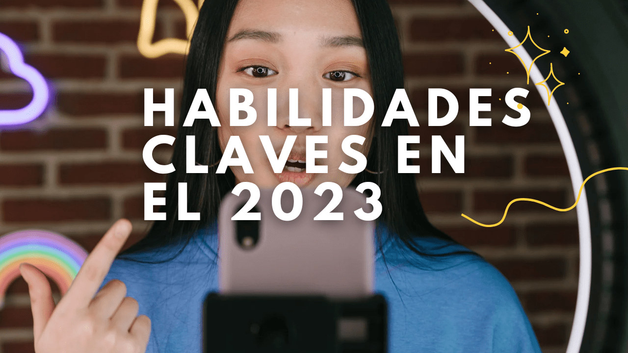 Habilidades claves en el 2023