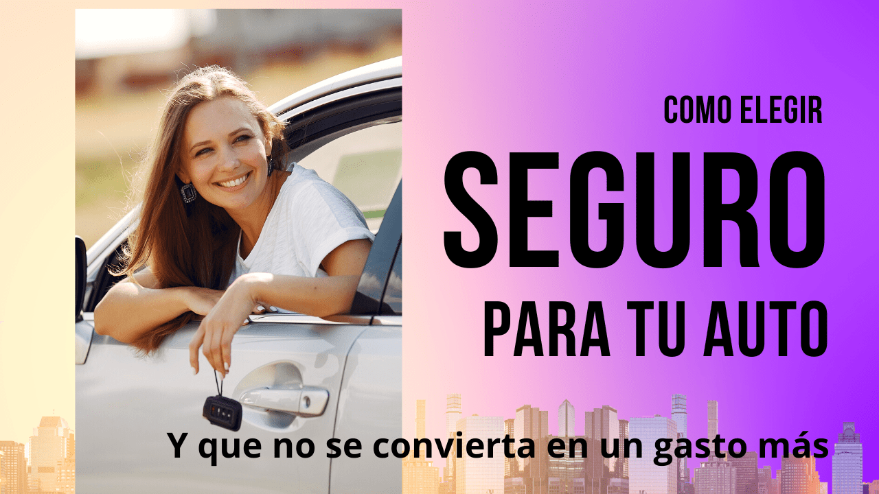 Tips para elegir una póliza de seguro de automóvil